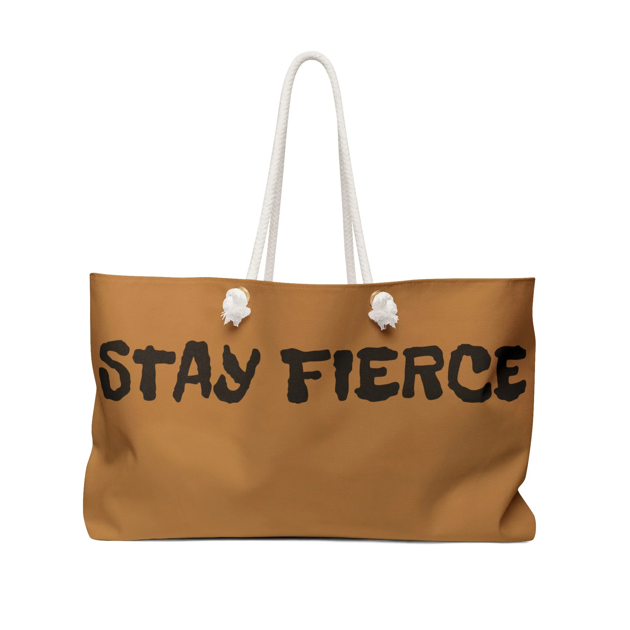 Stay Fierce Weekender Bag